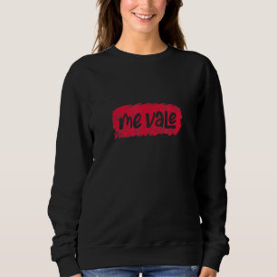 Jag Bryr Mig Inte Mexican Spanish Latino Latina I T Shirt