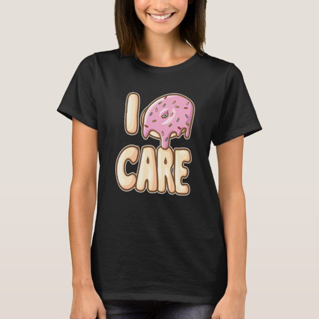 Jag Bryr Mig Inte Munk Matmunk T Shirt (Framsida)