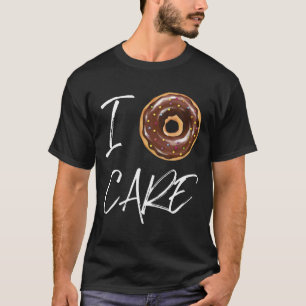 Jag bryr mig inte om det där.. t shirt