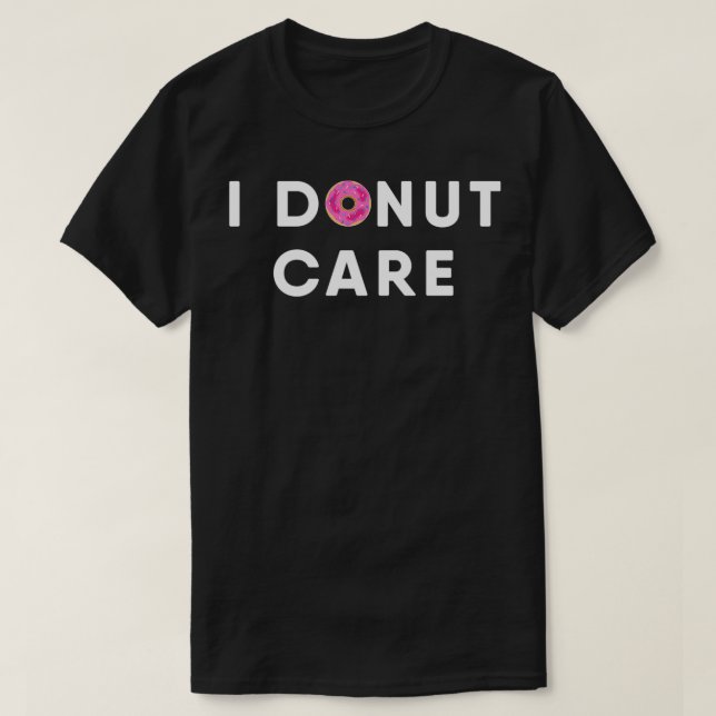 Jag bryr mig inte om Donut Pullover. T Shirt (Design framsida)