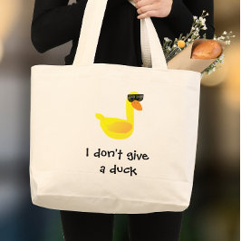 Jag bryr mig inte om Duck Humor Jumbo Tygkasse