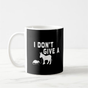 Jag bryr mig inte om en rolig åsna present råtta,  kaffemugg