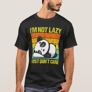Jag bryr mig inte om Panda Bear Animal. T Shirt