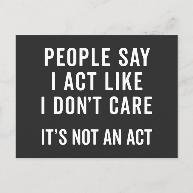 Jag bryr mig inte om roligt citat vykort (Framsida)