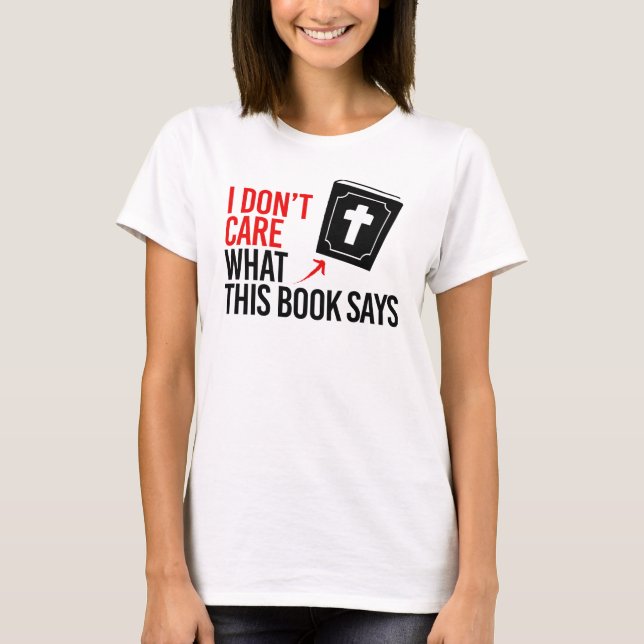 Jag bryr mig inte om vad bok säger t shirt (Framsida)