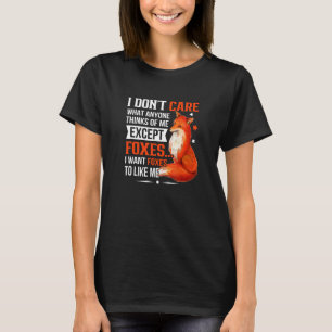 Jag bryr mig inte om vad nån tycker om mig förutom t shirt