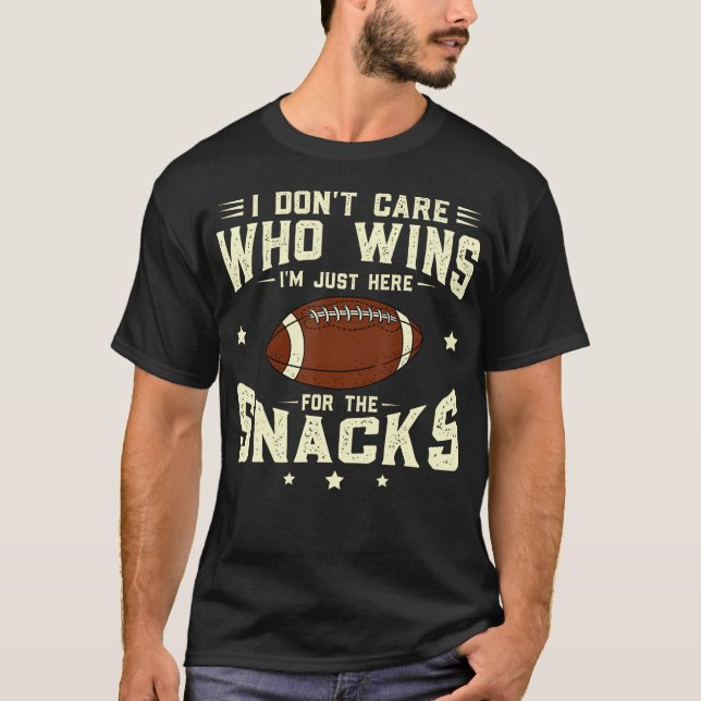 Jag Bryr Mig Inte Om Vem Som Vinner JAG Är Bara Hä T Shirt (Framsida)