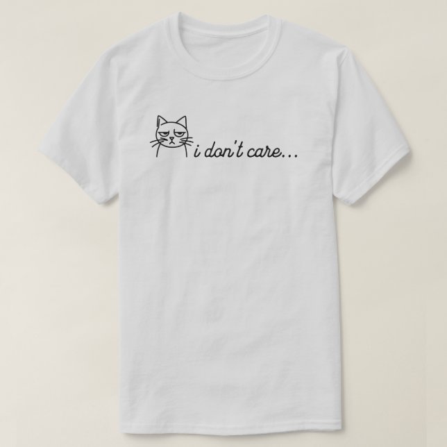 Jag Bryr Mig Inte T-Shirt (Design framsida)