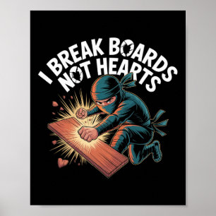 Jag bryter brädor inte hjärtan Träningsparning Tae Poster