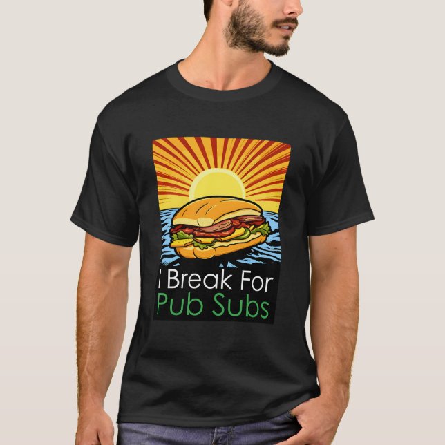 Jag bryter för Pub Subs Beach T Shirt (Framsida)