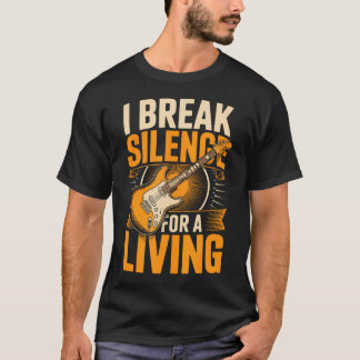 Jag bryter tystnad för ett levande gitarrspelarröt t shirt