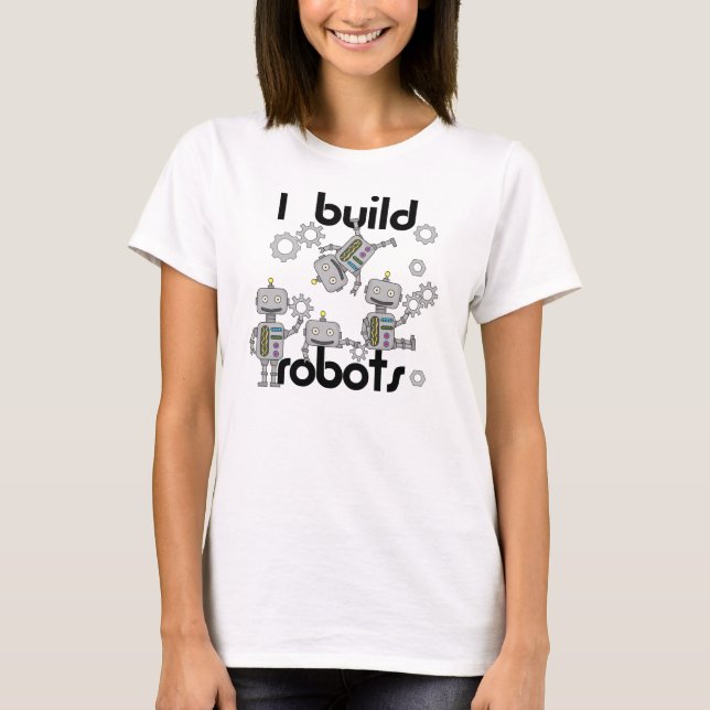 Jag bygger robotar tee shirt (Framsida)