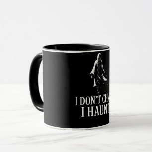 Jag chase. Jag Haunt. Mugg