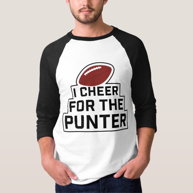 Jag Cheer för Punter T Shirt (Framsida)