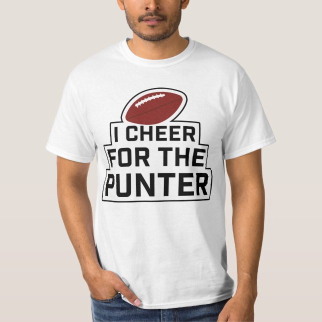 Jag Cheer för Punter T Shirt (Framsida)