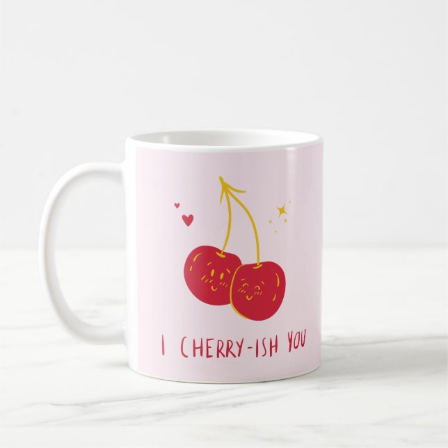Jag Cherry-Ish You Funny Sak Puns Valentines Kaffe Kaffemugg (Vänster)