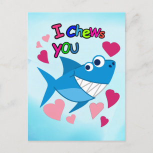 JAG CHEWS DIG Cute Smiling Shark Valentine Day Helg Vykort