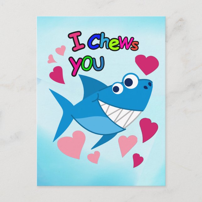 JAG CHEWS DIG | Cute Smiling Shark Valentine Day Helg Vykort (Framsida)