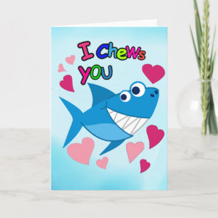JAG CHEWS DIG Cute Smiling Shark Valentine Day Helgkort