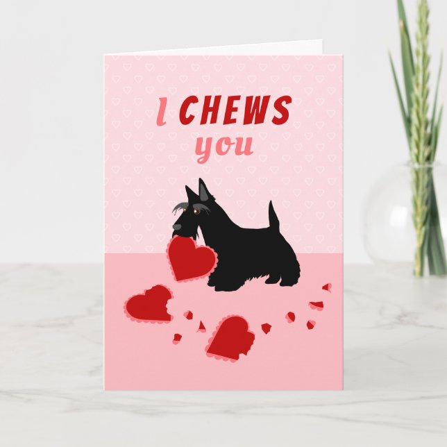 Jag Chews You Scottish Terrier Valentine Day Helgkort (Framsida)