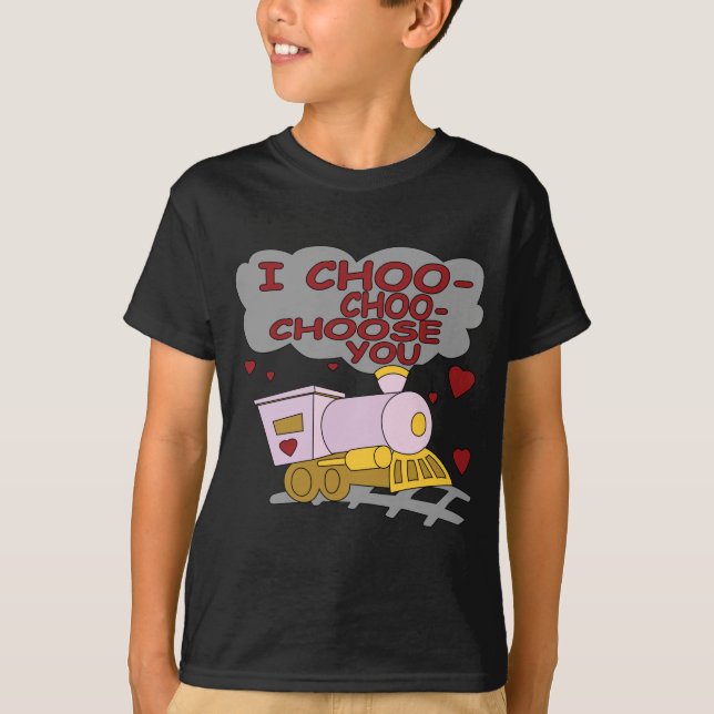 Jag Choo Choo väljer dig Tee (Framsida)