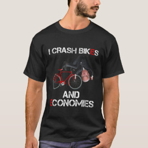 Jag Crash Bikes and Economies Joe Biden Falling T Shirt