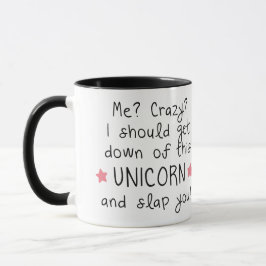 Jag? Crazy? Unicorn? Mugg