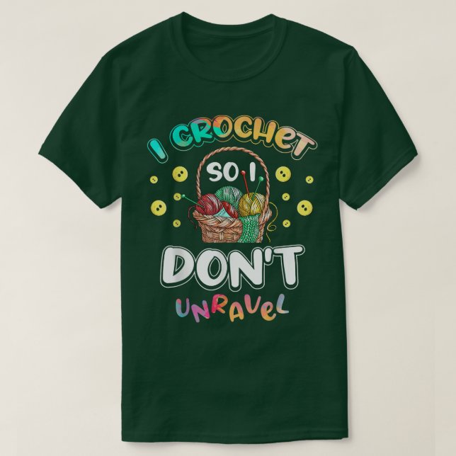 Jag Crochet, så jag kan inte ångra mig för en kroc T Shirt (Design framsida)