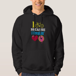 Jag cyklar för att jag Freakin'Kärlek Donuts Desse Hoodie