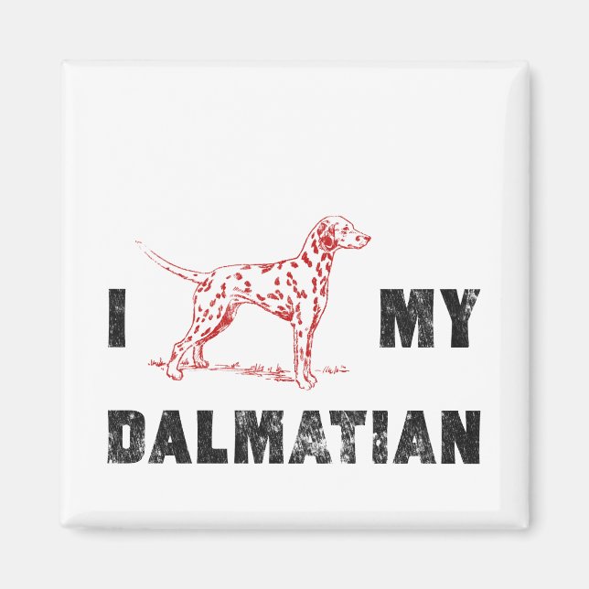 Jag Dalmatian, min Dalmatian Magnet (Framsidan)