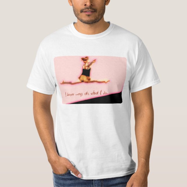 Jag dansar dess cuz vad jag gör tröja (Framsida)