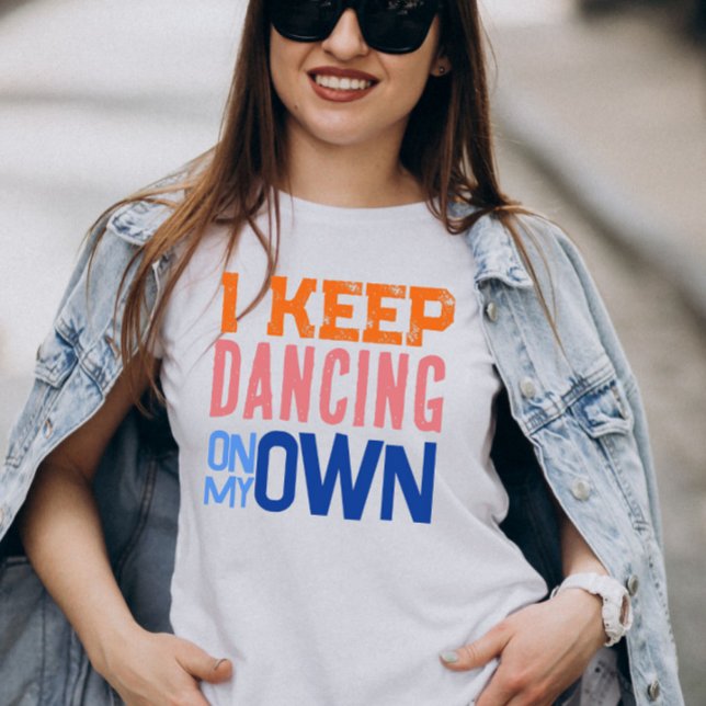 Jag dansar på min egen Retro Typoqraphy-musik T Shirt (Skapare uppladdad)