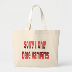 Jag daterar endast vampyrer jumbo tygkasse