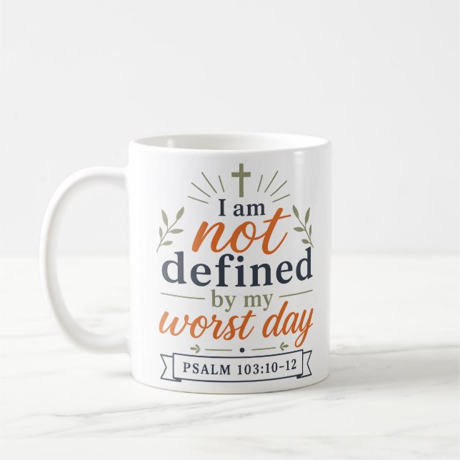Jag definieras inte av min sämsta dag Kristet cita Kaffemugg (Vänster)
