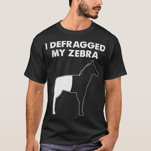 Jag defragmenterade min Zebra T Shirt (Framsida)