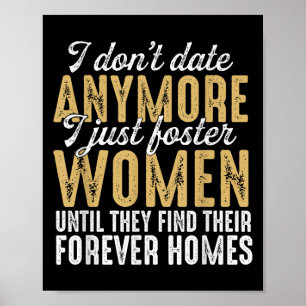Jag dejtar inte längre bara fosterkvinnor tills de poster