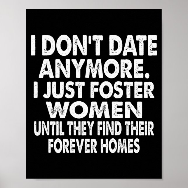 Jag dejtar inte längre, jag bara fosterboende för  poster (Framsidan)