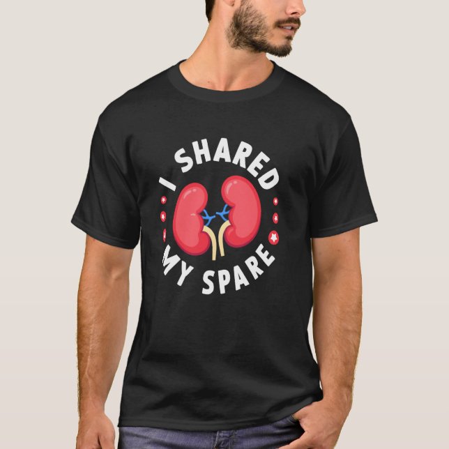Jag delade min extra njure Donator Rolig njurtrans T Shirt (Framsida)