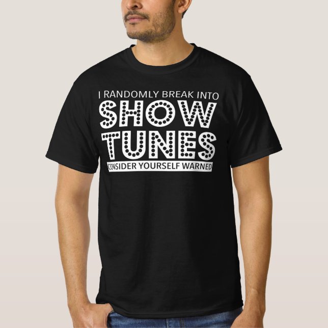 Jag delar slumpmässigt in mig i show Tunes Musical T Shirt (Framsida)