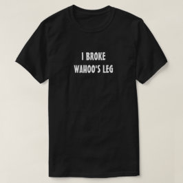JAG DEN FATTIGA WAHOO'SEN LÄGGER BENEN PÅ RYGGEN TRÖJA