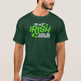 Jag den inte irländska förmiddagen kysser mig de t shirt