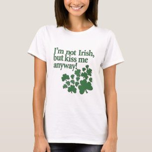 Jag den inte irländska förmiddagen, men kysser m tee shirt