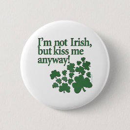 Jag den inte irländska förmiddagen, men kysser mig knapp