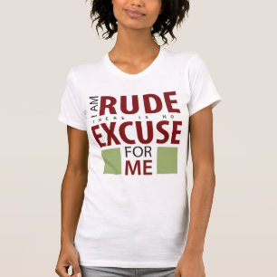 Jag den ohyfsade förmiddagen där är ingen ursä t shirt