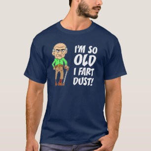 Jag den så gammala förmiddagen mig fiser dammar t shirt