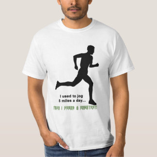 Jag den van vid springan 5 miles om dagen, mig t-shirt