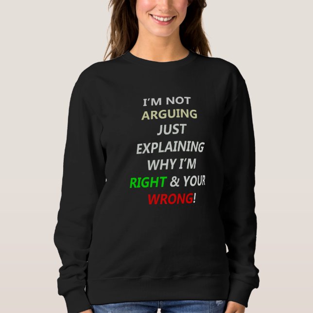 Jag diskuterar inte, bara förklarar varför jag har t shirt (Framsida)