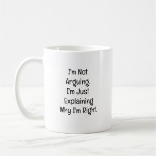 Jag Diskuterar Inte. Jag Förklarar Bara Kaffemugg