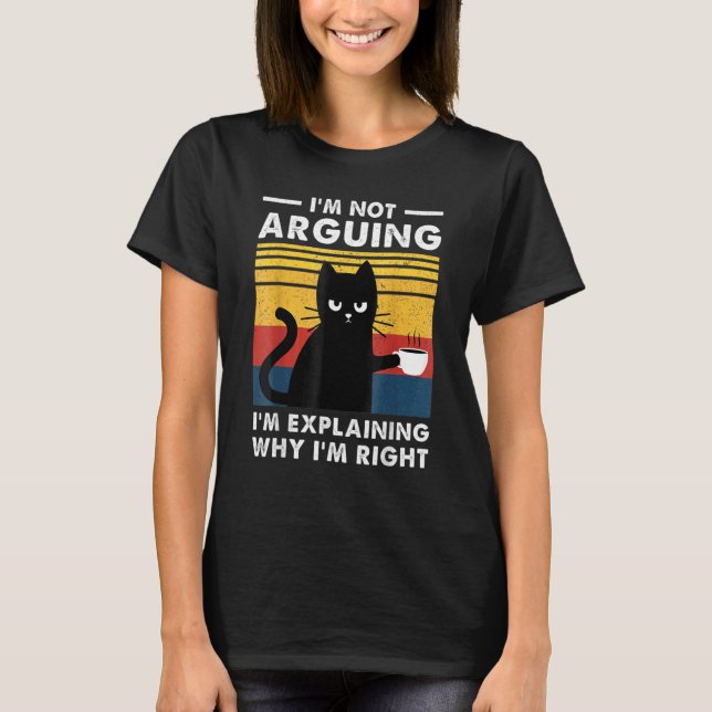 Jag diskuterar inte, jag förklarar bara varför jag t shirt (Framsida)