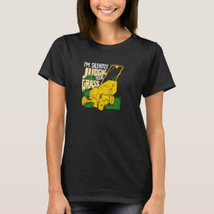 Jag dömer din Gräsmatta Mower Gardene tyst T Shirt